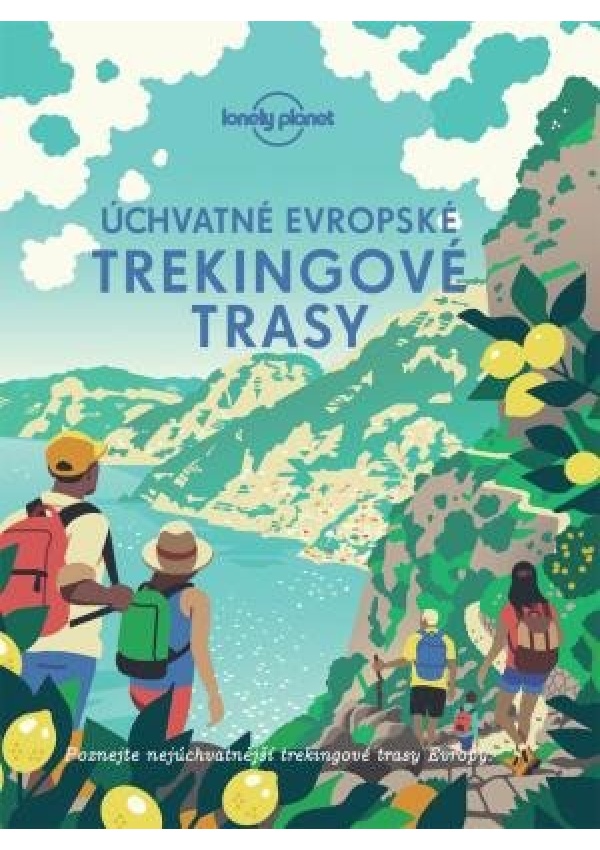 Úchvatné evropské trekingové trasy Svojtka & Co. s. r. o.