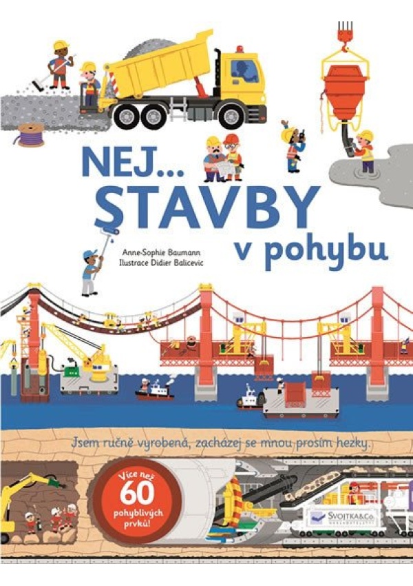 Nej... STAVBY v pohybu Svojtka & Co. s. r. o.