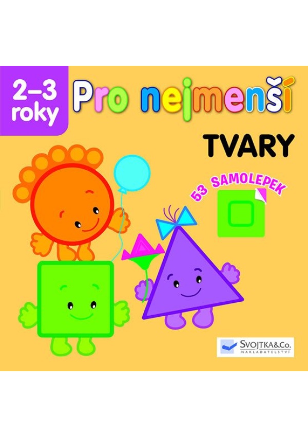 Tvary - Pro nejmenší Svojtka & Co. s. r. o.