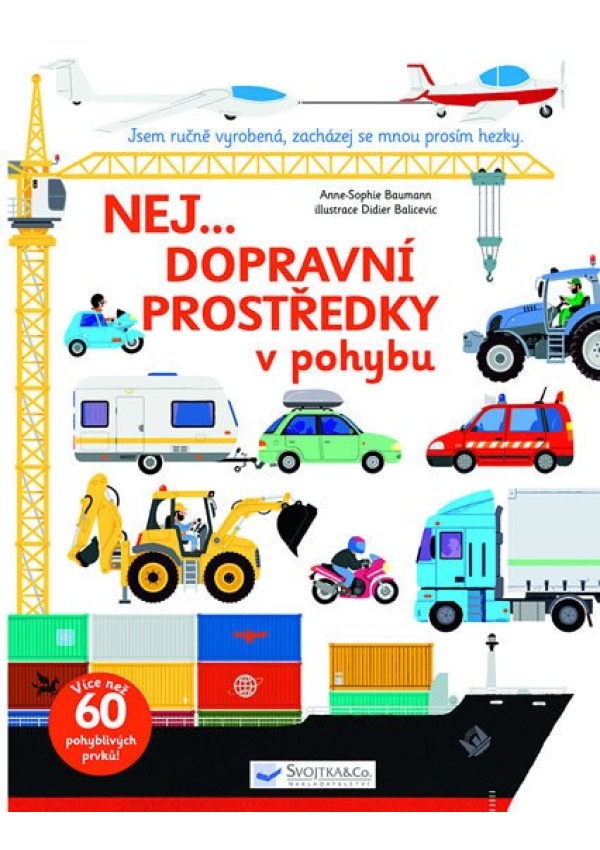 Nej dopravní prostředky v pohybu Svojtka & Co. s. r. o.