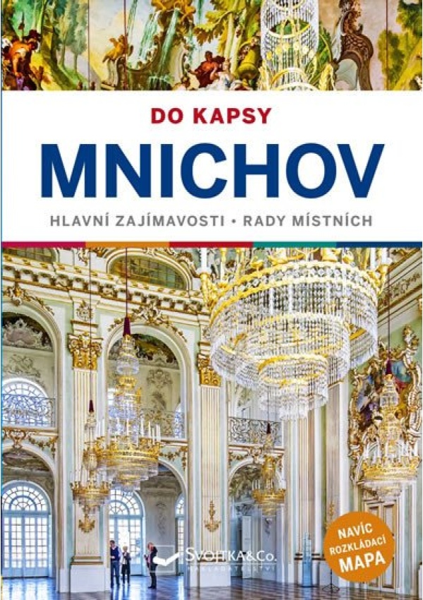 Mnichov do kapsy - Lonely Planet Svojtka & Co. s. r. o.