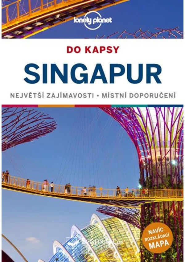 Singapur do kapsy - Lonely Planet Svojtka & Co. s. r. o.