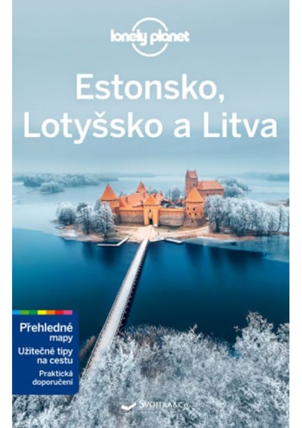 Estonsko, Lotyšsko, Litva - Lonely Planet Svojtka & Co. s. r. o.