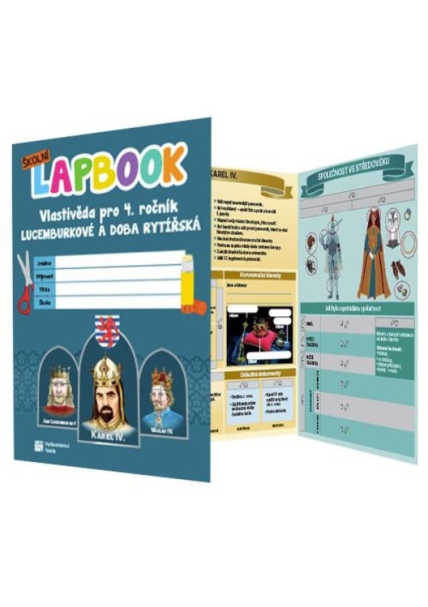 Školní lapbook: Lucemburkové a doba rytířská TAKTIK International s.r.o., organizační složka