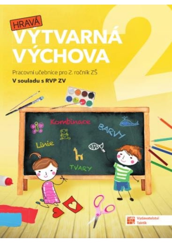 Výtvarná výchova pro 2. ročník TAKTIK International s.r.o., organizační složka