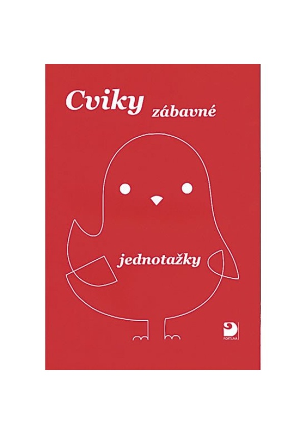 Cviky zábavné - jednotažky FORTUNA - JUDr. František Talián