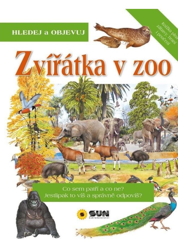 Zvířátka v ZOO - Hledej a Objevuj NAKLADATELSTVÍ SUN s.r.o.