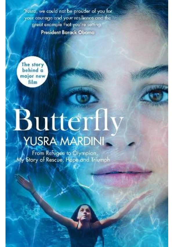 Butterfly, From Refugee to Olympian, My Story of Rescue, Hope and Triumph Pan Macmillan