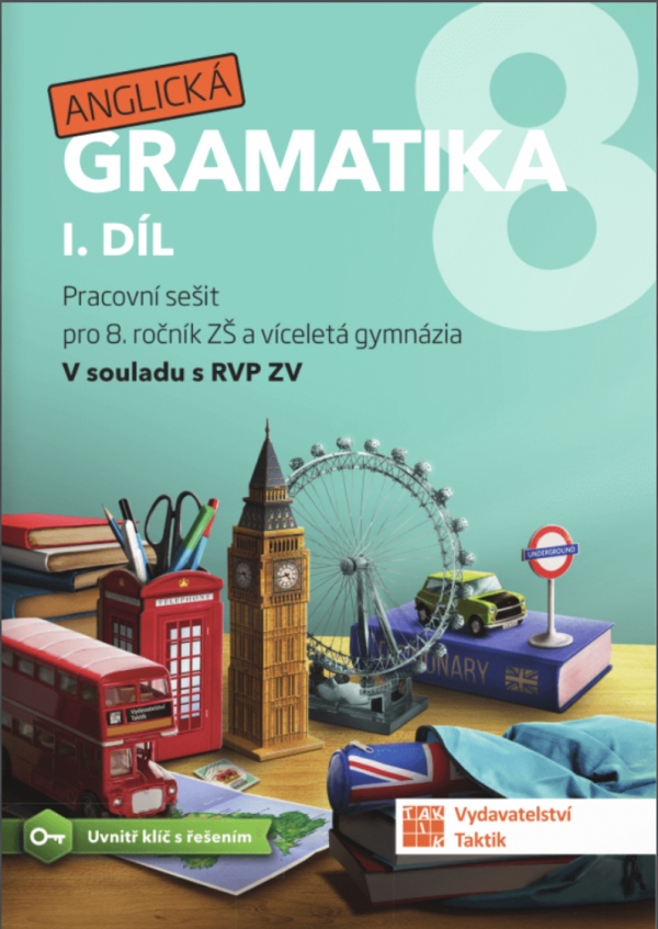 Anglická gramatika 8 - 1. díl TAKTIK International, s.r.o