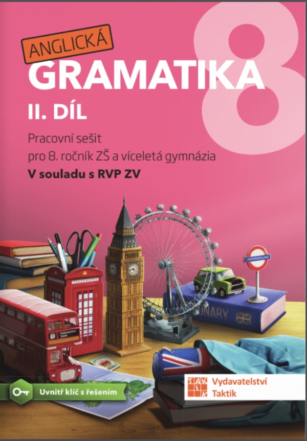 Anglická gramatika 8 - 2. díl TAKTIK International, s.r.o