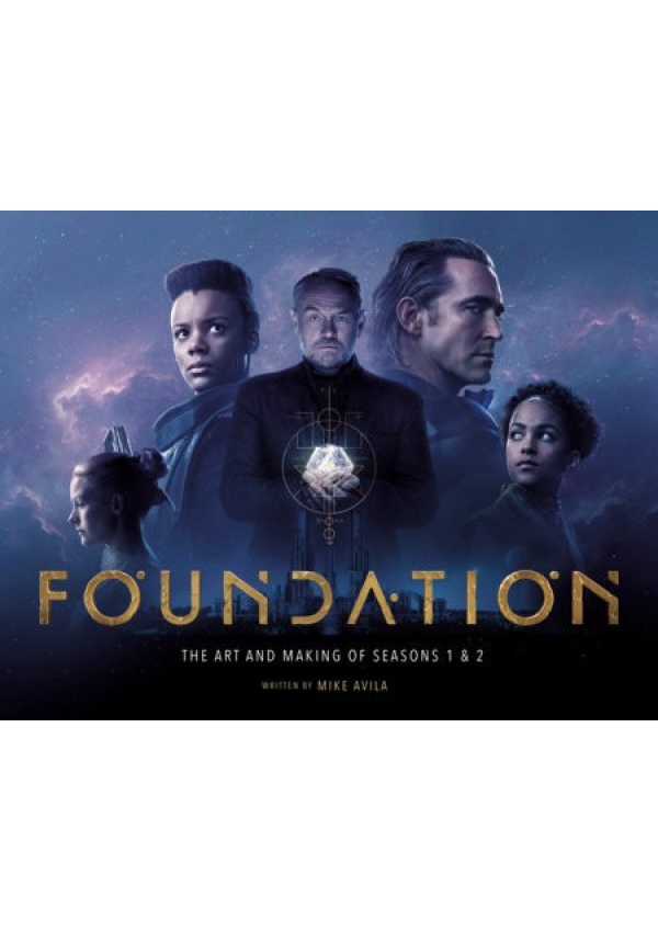 Foundation: The Art and Making of Seasons 1 a 2 Titan Books Ltd