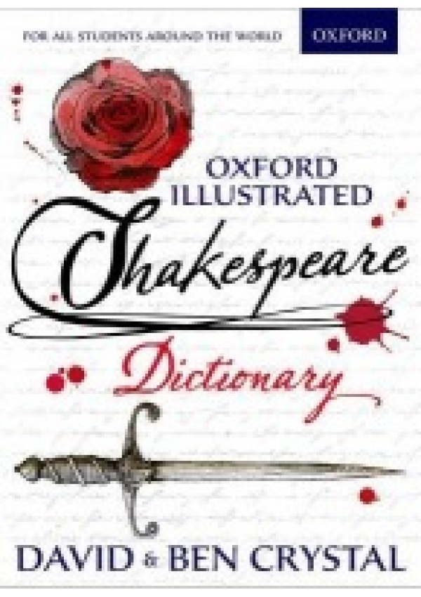 Oxford Illustrated Shakespeare Dictionary Oxford University Press