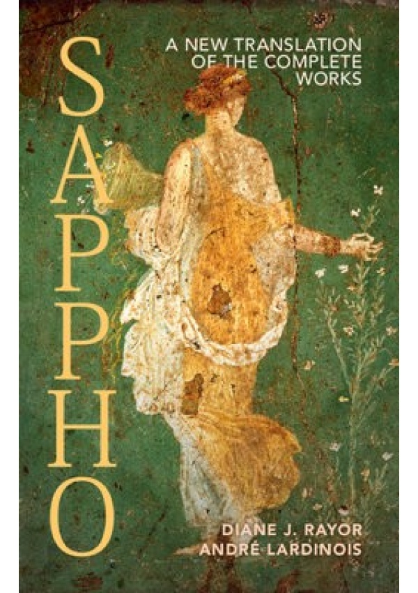 Sappho, A New Translation of the Complete Works Cambridge University Press