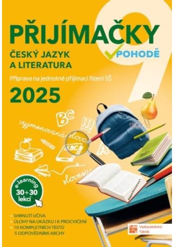 Přijímačky 9 Český jazyk a literatura + E-learning 2025 TAKTIK International s.r.o., organizační složka