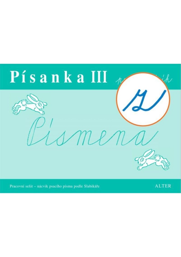 Písanka III – Písmena („z“ s kličkou) Nakladatelství Alter s.r.o.