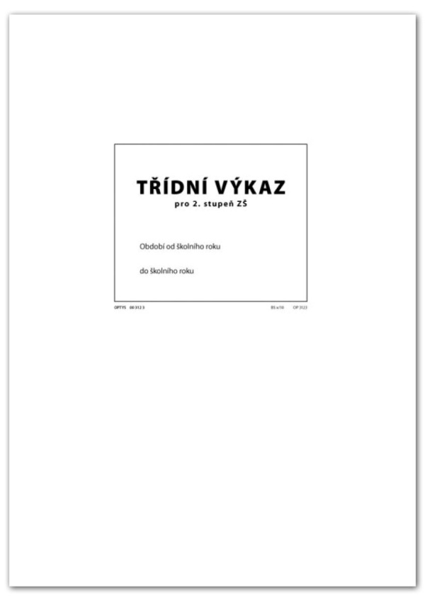 Třídní výkaz, 2. stupeň, sešit A4, 16 str. OPTYS, spol. s r.o.