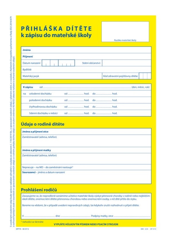 Přihláška dítěte k zápisu do MŠ, list A4 OPTYS, spol. s r.o.