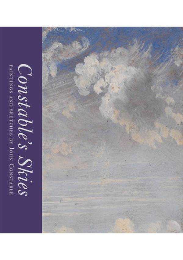 Constable´s Skies, Paintings and Sketches by John Constable Thames & Hudson Ltd