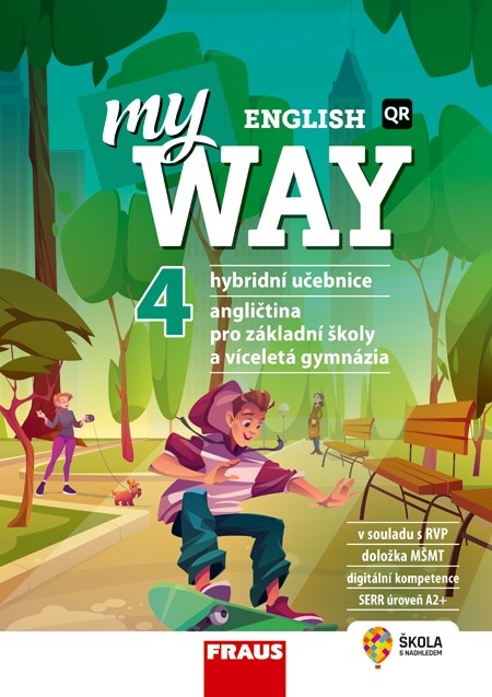 My English Way 4 pro ZŠ a VG - Hybridní učebnice Fraus