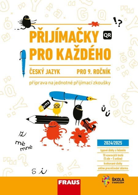 Přijímačky pro každého Český jazyk a literatura 9. ročník, hybridní Fraus