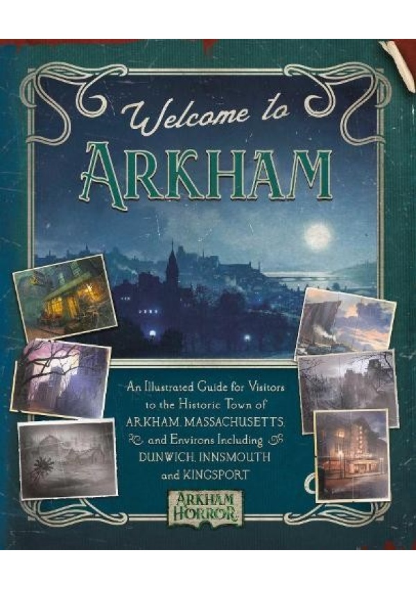 Welcome to Arkham: An Illustrated Guide for Visitors Aconyte Books