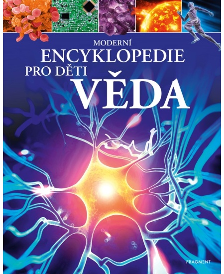 Moderní encyklopedie pro děti - Věda Fragment