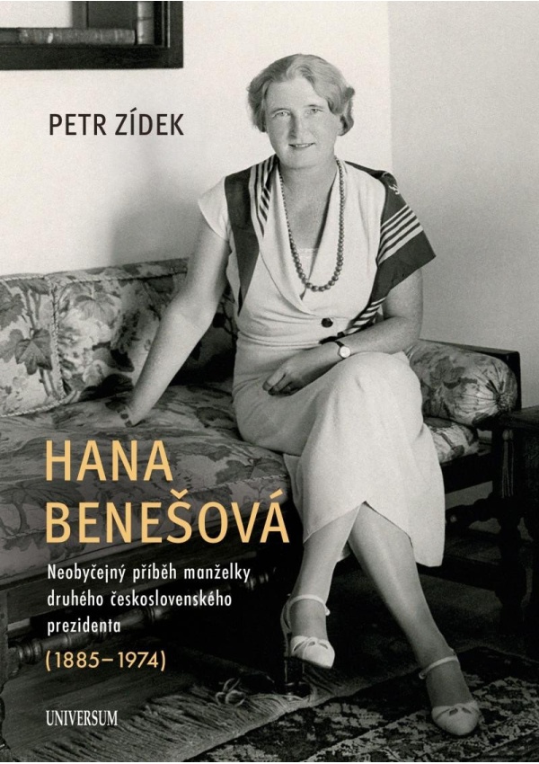 Hana Benešová – Neobyčejný příběh manželky druhého československého prezidenta (1885–1974) Euromedia Group, a.s.