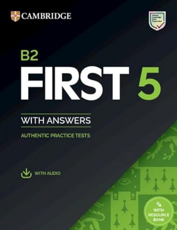 B2 First 5 Student´s Book With Answers With Audio With Resource Bank Cambridge University Press