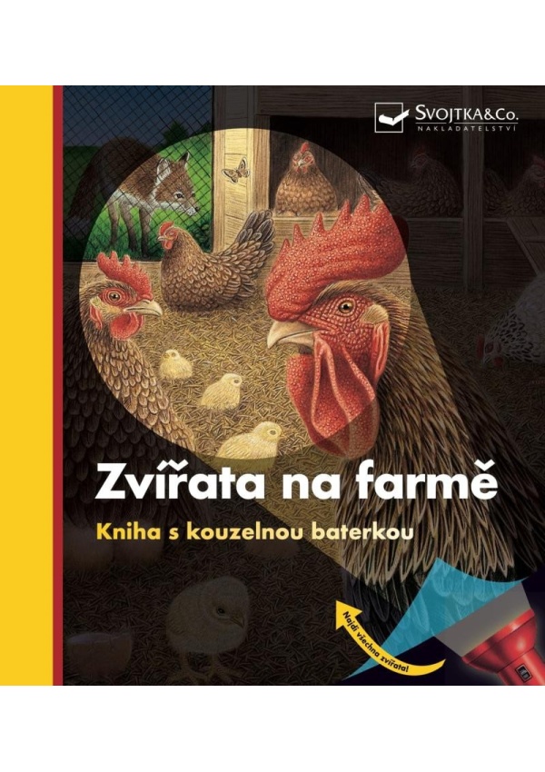 Zvířata na farmě - Kniha s kouzelnou baterkou Svojtka & Co. s. r. o.