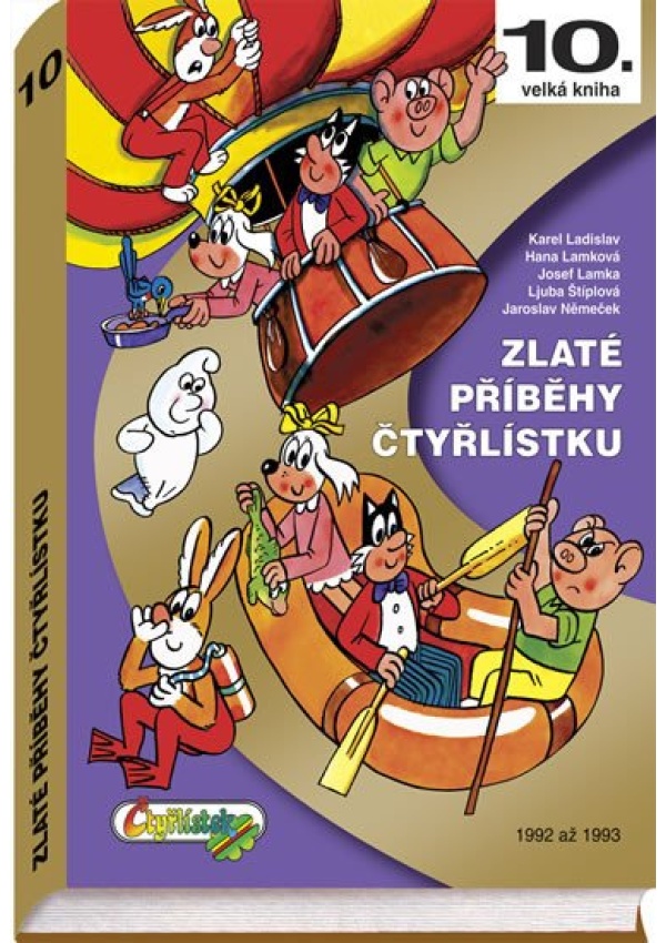 Zlaté příběhy Čtyřlístku z let 1992 - 1993 / 10. velká kniha Čtyřlístek, spol. s r.o.