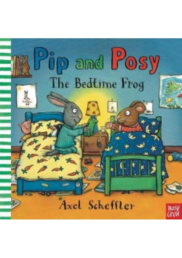 Pip and Posy: The Bedtime Frog Nosy Crow Ltd