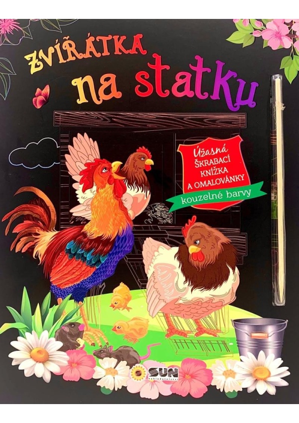 Zvířátka na statku - Úžasná škrábací knížka a omalovánky NAKLADATELSTVÍ SUN s.r.o.