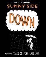 Sunny Side Down: A Collection of Tales of Mere Existence nezadán