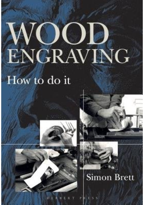 Wood Engraving, How to Do It Bloomsbury Publishing PLC