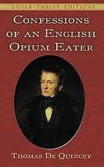 CONFESSIONS OF AN ENGLISH OPIUM-EATER nezadán