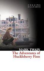 Adventure of Huckleberry Finn (Collins Classics) Harper Collins UK