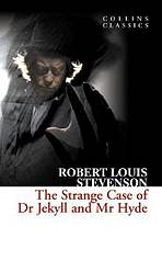 Strange Case of Dr Jekyll and Mr Hyde (Collins Classics) Harper Collins UK