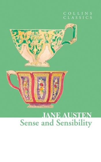 Sense and Sensibility (Collins Classics) Harper Collins UK