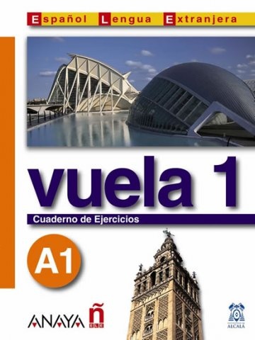 Vuela 1 Cuaderno de Ejercicios A1 Anaya Comercial Grupo