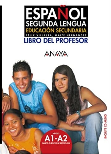 Espanol Segunda Lengua. Libro del Profesor Anaya Comercial Grupo