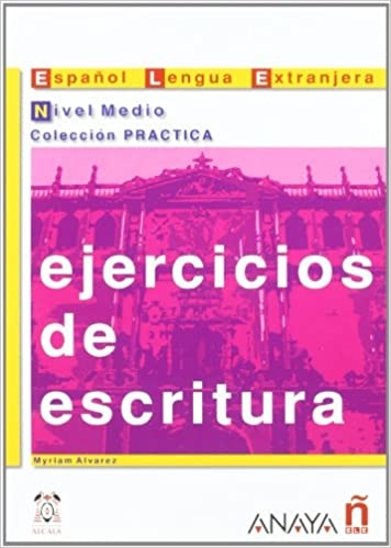 Ejercicios de escritura. Nivel Medio Anaya Comercial Grupo