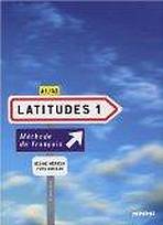 LATITUDES 1 (A1/A2) LIVRE DE´L ELEVE + CD AUDIO Didier
