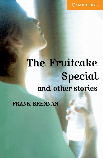 Cambridge English Readers 4 The Fruitcake Special and Other Stories Cambridge University Press