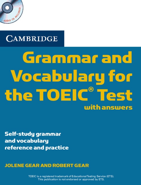Cambridge Grammar and Vocabulary for TOEIC Paperback with answers and Audio CD Cambridge University Press