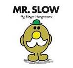 Mr. Men 39 Mr. Slow Harper Collins UK