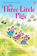 Usborne First Reading Level 3: The Three Little Pigs Usborne Publishing