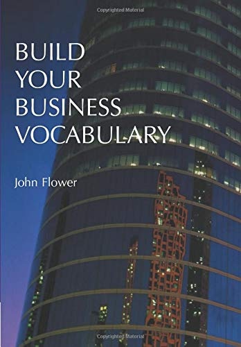 BUILD YOUR BUSINESS VOCABULARY National Geographic learning