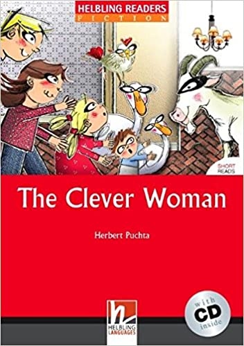 HELBLING READERS Red Series Level 1 The Clever Woman + Audio CD (Herbert Puchta) Helbling Languages