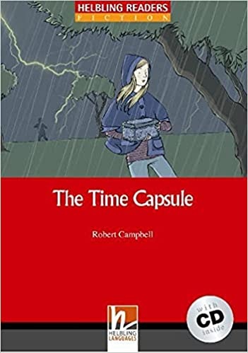 HELBLING READERS Red Series Level 2 The Time Capsule + Audio CD (Robert Campbell) Helbling Languages