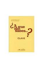 ?A QUE NO SABES? CLAVES Edelsa